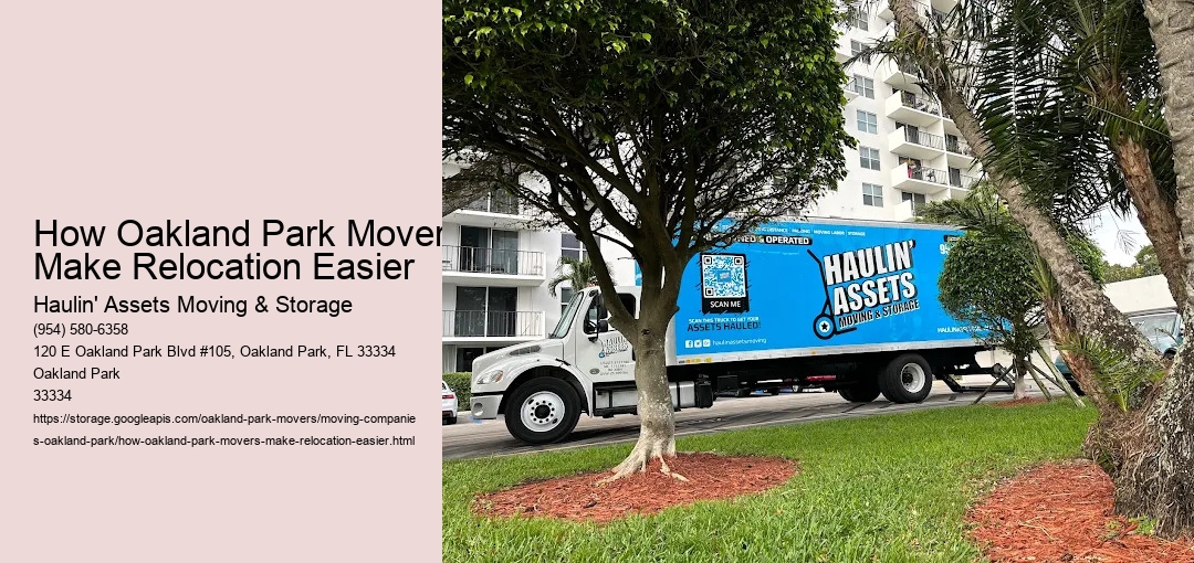 How Oakland Park Movers Make Relocation Easier