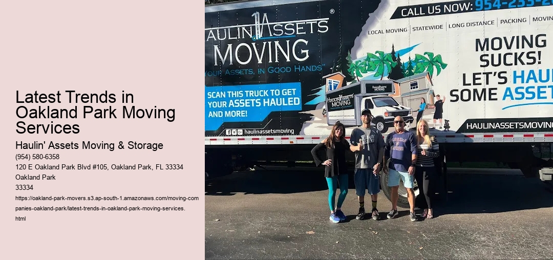 Latest Trends in Oakland Park Moving Services