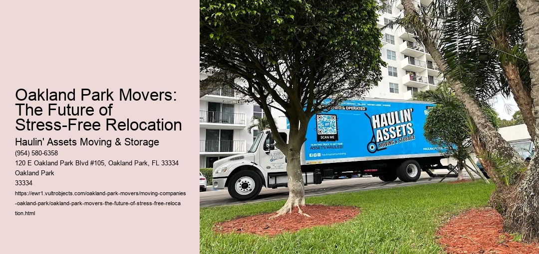 Oakland Park Movers: The Future of Stress-Free Relocation