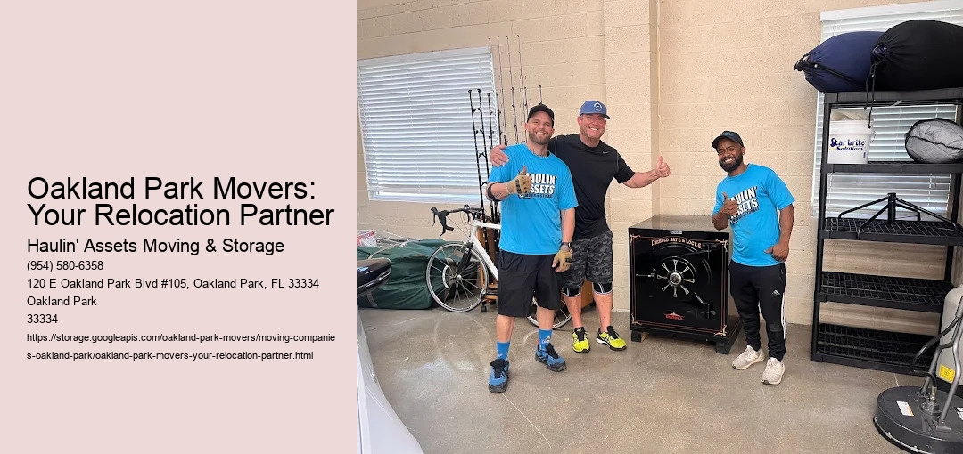 Oakland Park Movers: Your Relocation Partner