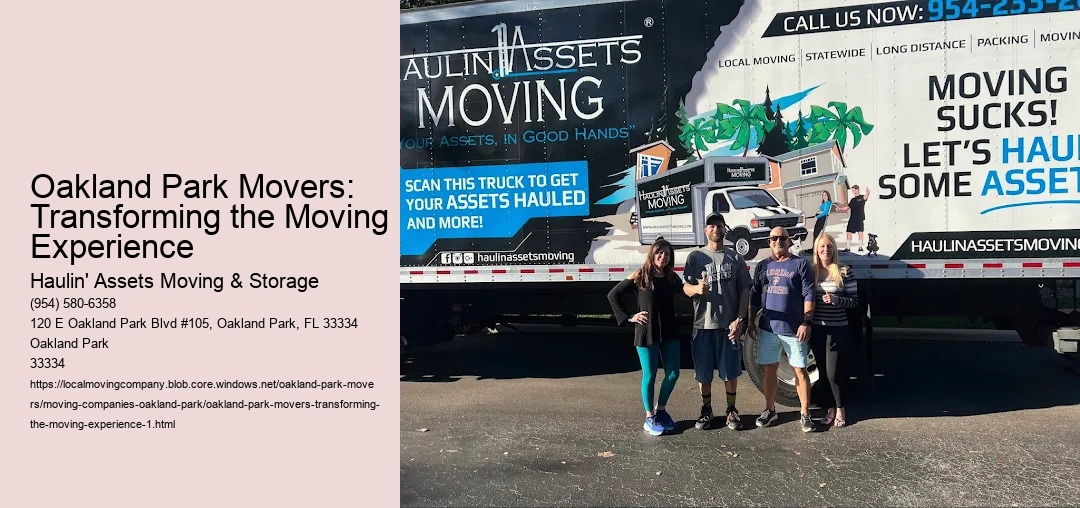 Oakland Park Movers: Transforming the Moving Experience