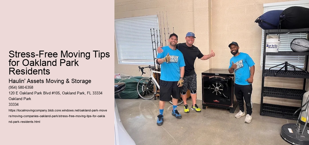 Stress-Free Moving Tips for Oakland Park Residents